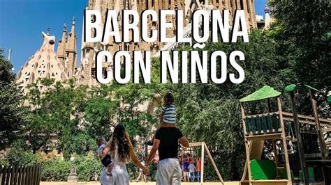 salir con niños barcelona|Barcelona con niños: 25 planes muy sorprendentes